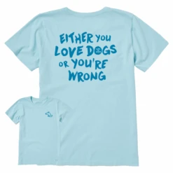 Women's Inkbrush Either You Love Dogs Back Short SleeveTee