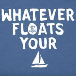 Women's Whatever Floats Your Boat Short SleeveTee -Clothes Style Shop Womens Whatever Floats Your Boat Short Sleeve CrusherLITE Tee 100013 2 lg